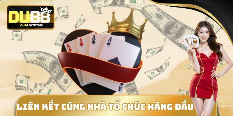Liên kết cùng nhà tổ chức hàng đầu