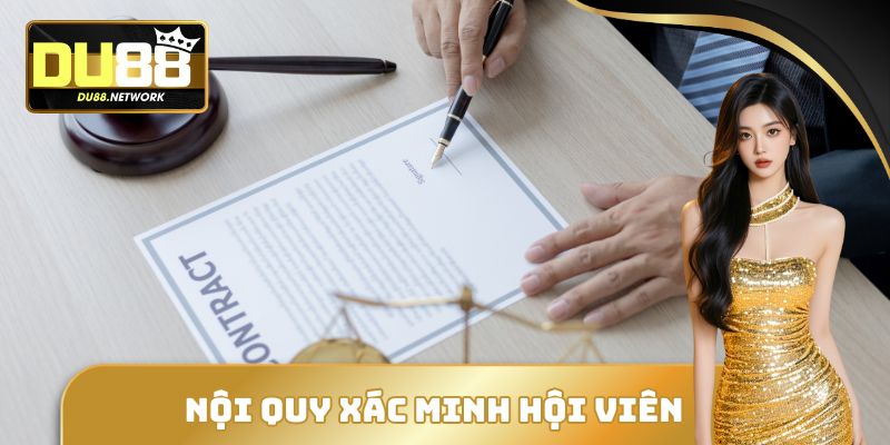 Nội quy xác minh hội viên