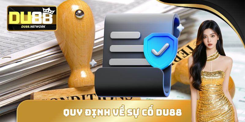 Quy định về sự cố DU88